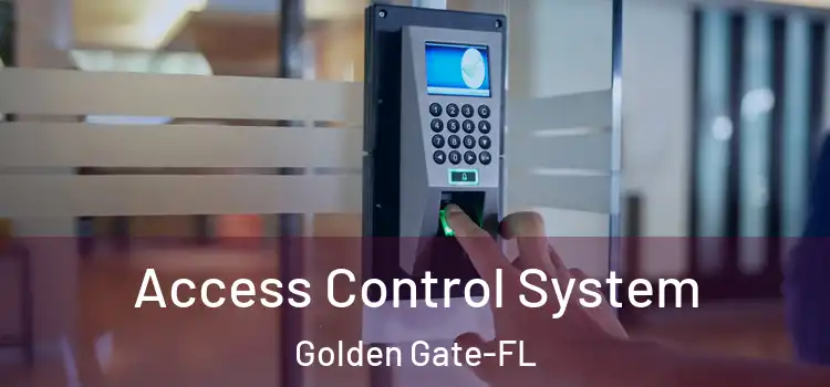 Access Control System Golden Gate-FL