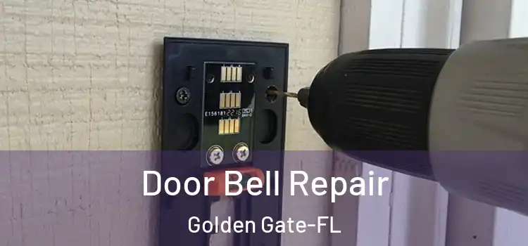 Door Bell Repair Golden Gate-FL