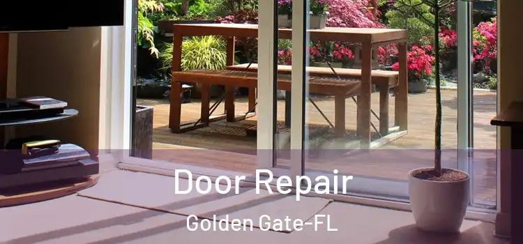 Door Repair Golden Gate-FL